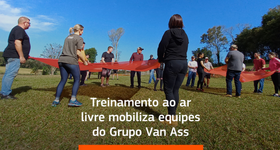 Treinamento ao ar livre mobiliza equipes do Grupo Van Ass