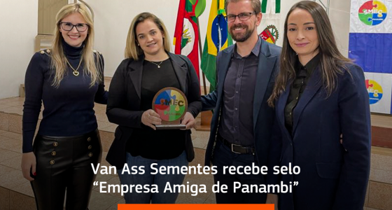 Van Ass Sementes recebe selo “Empresa Amiga de Panambi”